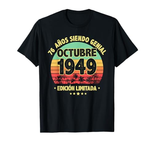 Octubre 1949 76 Años Hombre Cumpleaños Regalo Octubre 1949 Camiseta