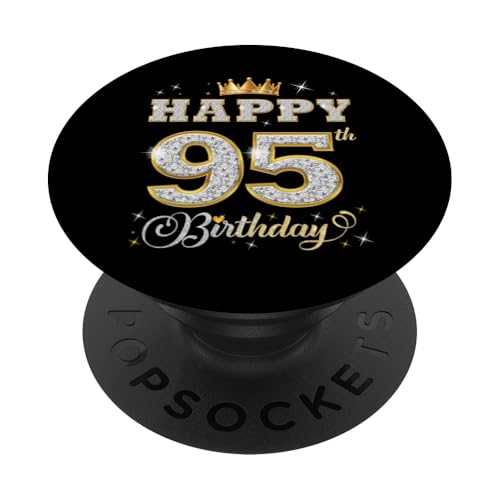 Feliz cumpleaños 95 años 95 años Mujeres Hombres Fiesta de cumpleaños PopSockets PopGrip...