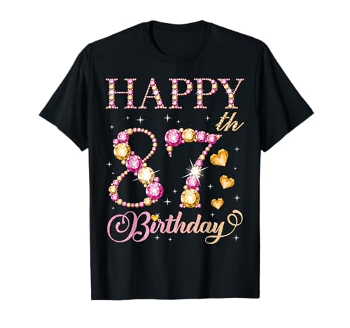 Feliz 87 cumpleaños 87 años Hombres Mujeres Fiesta de cumpleaños Camiseta