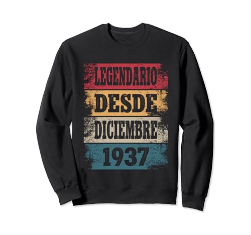 Legendario Desde Diciembre 1937 - Cumpleaños 87 Años Sudadera