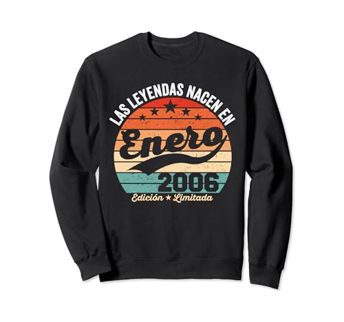 18 años Cumpleaños Las Leyendas nacen en Enero de 2006 Sudadera