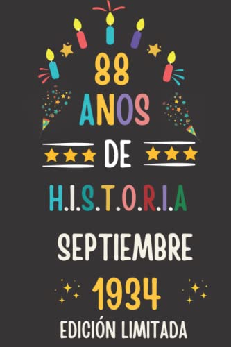 CUADERNO, 88 AÑOS DE HISTORIA SEPTIEMBRE 1934 EDICIÓN LIMITADA: Regalo de 88 cumpleaños para...