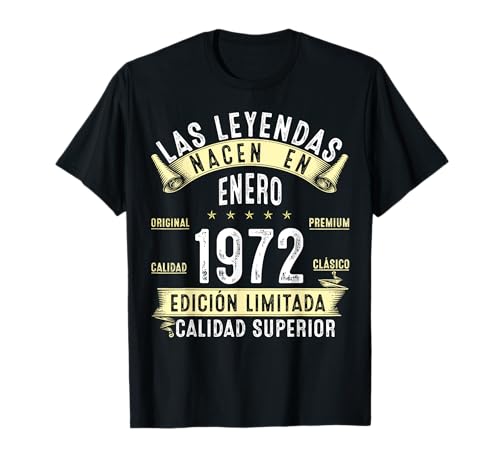 53 Años Cumpleaños Las Leyendas nacen en enero de 1972 Camiseta