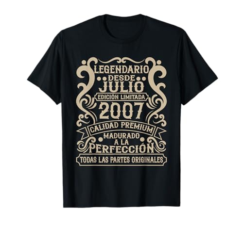 Legendario Desde Julio 2007 - Cumpleaños 18 Años Camiseta