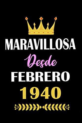 Maravillosa desde Febrero 1940: cuaderno de cumpleaños, regalos de cumpleaños para hombres,...