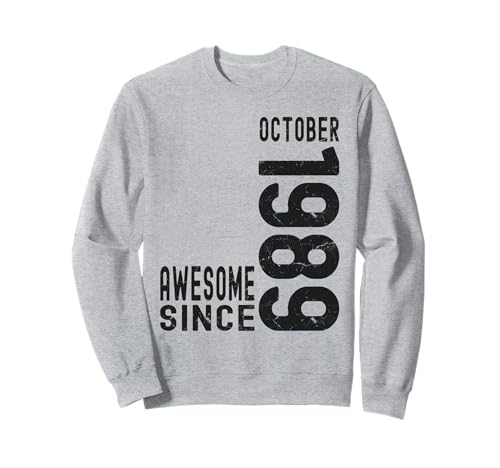 Impresionante Desde Octubre 1989, Nacido En 1989 Octubre Cumpleaños Sudadera