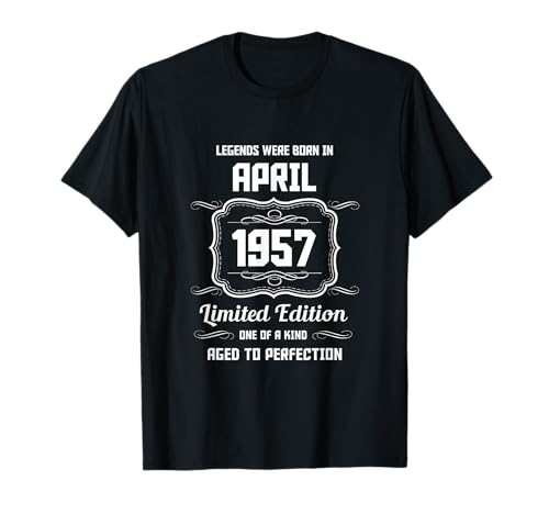 Las leyendas nacieron en abril de 1957 Camiseta