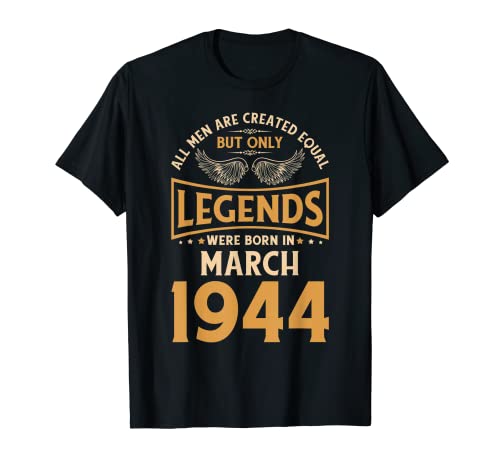 Las leyendas de cumpleaños nacieron en marzo de 1944. Camiseta