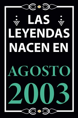 Las leyendas nacen en Agosto 2003: Regalo de cumpleaños perfecto para hombre y mujer de 18 años I...