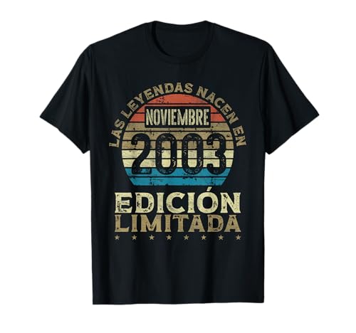 Las Leyendas nacen en Noviembre de 2003 - 23 Años Cumpleaños Camiseta