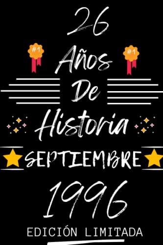 CUADERNO, 26 AÑOS DE HISTORIA SEPTIEMBRE 1996 EDICIÓN LIMITADA: Regalo de 26 cumpleaños para...