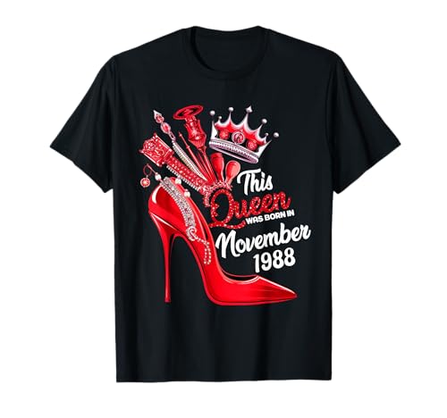Esta Reina Nació en Noviembre 1988 Noviembre Cumpleaños Mujeres Camiseta