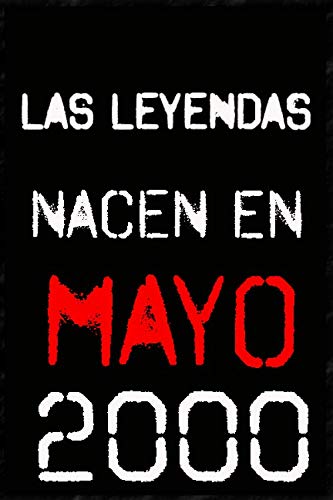 las leyendas nacen en mayo 2000 ; regalo de cumpleaños 20 años para mujer y para hombres .forrado...
