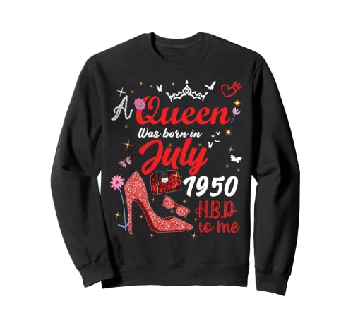 Julio 1950 Cumpleaños Esta Reina Nació En Julio 1950 Sudadera