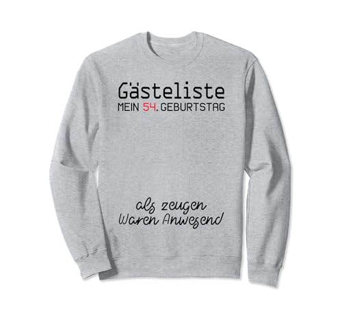 Gästeliste Mein 54. Geburtstag Libro de visitas Firma Sudadera