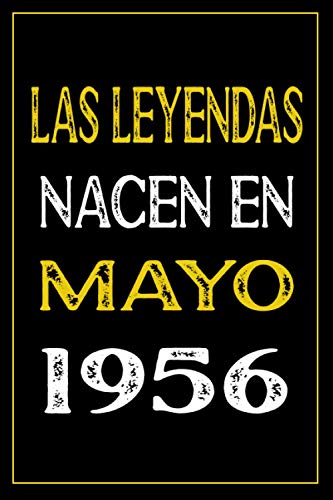 Las leyendas nacen en Mayo 1956: cuaderno de cumpleaños, regalos de cumpleaños para hombres,...