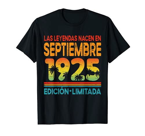 Las Leyendas Nacen En Septiembre 1925 96 Años Cumpleaños Camiseta