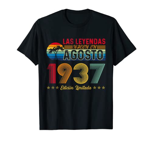 Las Leyendas Nacen En Agosto 1937 85 Años Cumpleaños vintage Camiseta