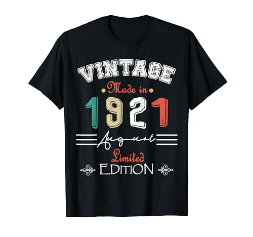 Nacido En Agosto 1921 Vintage Feliz Cumpleaños 103 años Camiseta