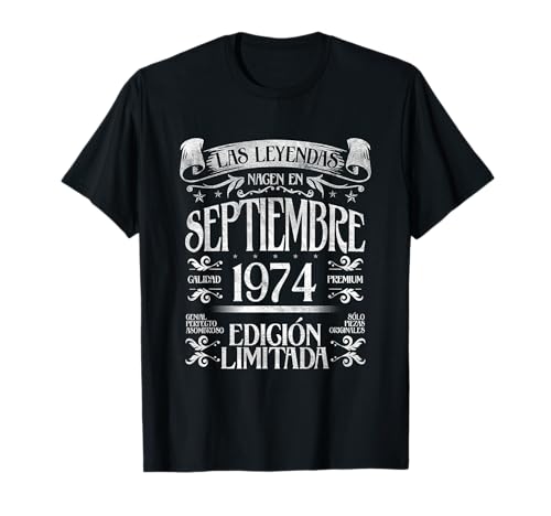 Las Leyendas nacen en Septiembre de 1974 50 Años Cumpleaños Camiseta