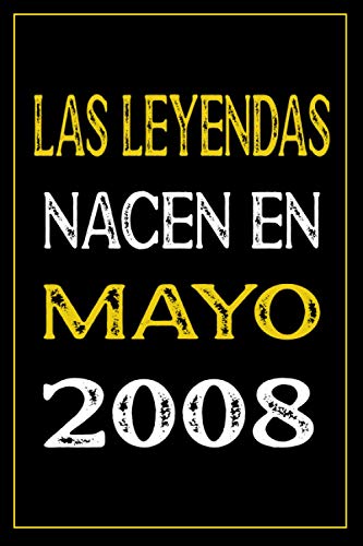 Las leyendas nacen en Mayo 2008: cuaderno de cumpleaños, regalos de cumpleaños para niños,...