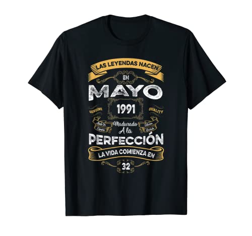Mujer Leyendas Mayo 1991 Hombre Mujer 32 Años Cumpleaños Camiseta