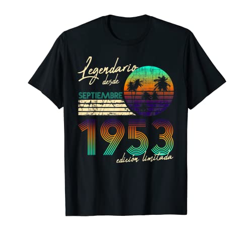 Cumpleaños Hombre Regalos Legendario Desde Septiembre 1953 Camiseta