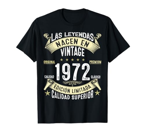 53 Años Cumpleaños Las Leyendas nacen en de 1972 Camiseta