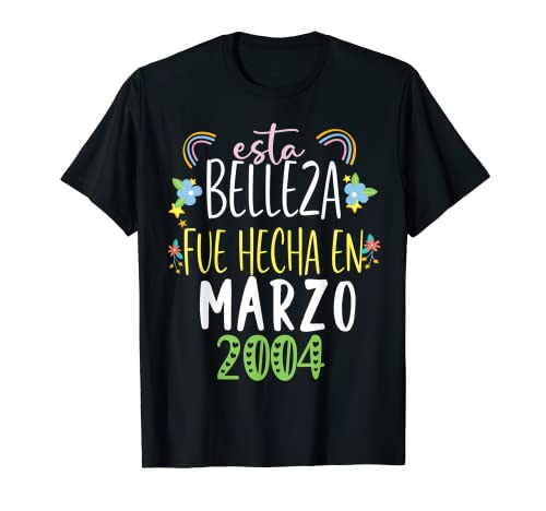 Hecha En marzo 2004 Mujer Regalo 18 años Cumpleaños Camiseta