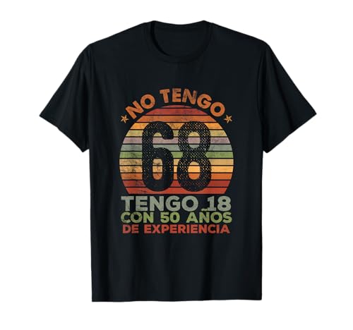 68 Años Cumpleaños Hombre Nacido En 1953 Regalo de 68 Años Camiseta