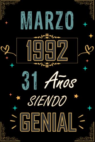 CUADERNO, MARZO 1992 31 AÑOS SIENDO GENIAL: Regalo de 31 cumpleaños para mujeres y hombres, ideas...