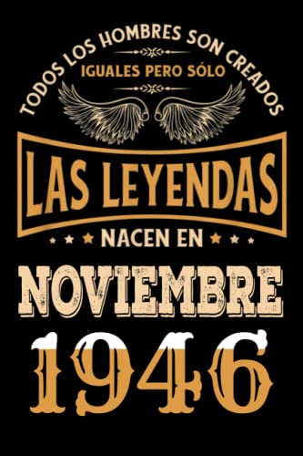 Regalo de 76 Cumpleaños Para Hombre : Las Leyendas Nacen en Noviembre 1946: Regalos de Cumpleaños...