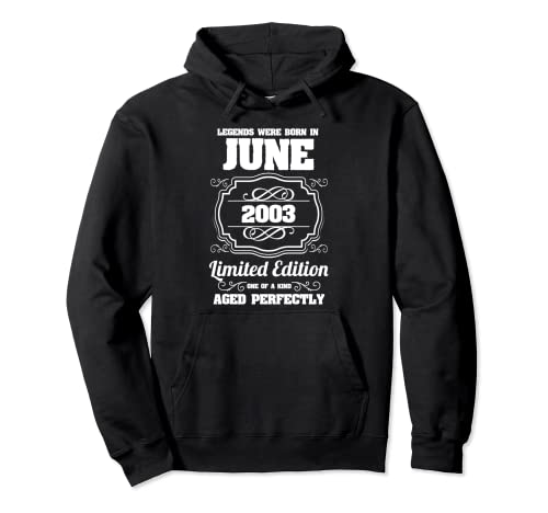 Las leyendas nacieron en junio de 2003 18 cumpleaños Sudadera con Capucha