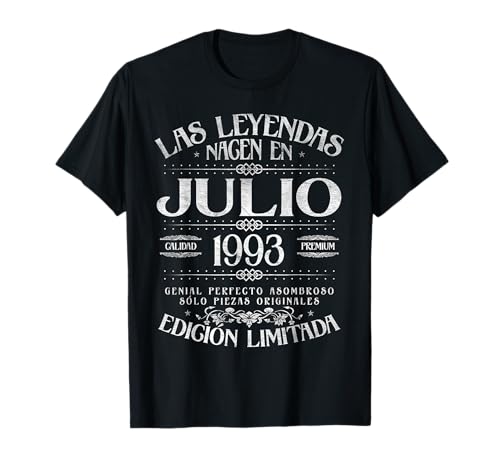 Las Leyendas Nacen en Julio de 1993-33 Años Cumpleaños Camiseta