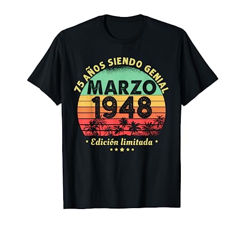 75 Años Cumpleaños Regalo Hombre Marzo 1948 Marzo 75 Años Camiseta
