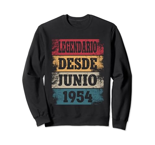Legendario Desde Junio 1954 - Cumpleaños 70 Años Sudadera