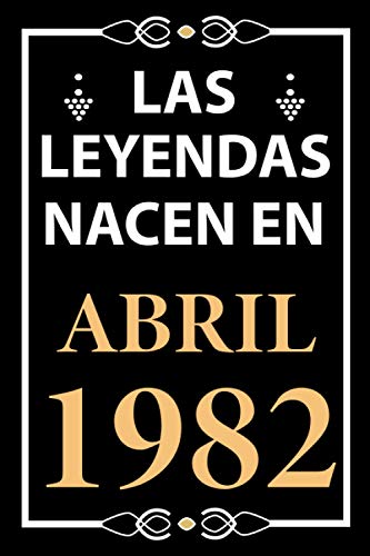 Las leyendas nacen en Abril 1982: Regalo de cumpleaños perfecto para hombre y mujer de 39 años I...