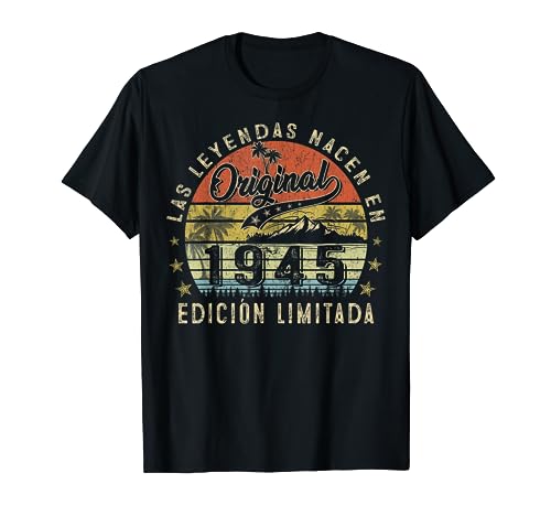 Las Leyendas Nacen En 1945 78 Años Cumpleaños Hombre Camiseta
