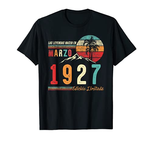 Las Leyendas Nacen en Marzo 1927 95 cumpleaños Hombre Regalo Camiseta