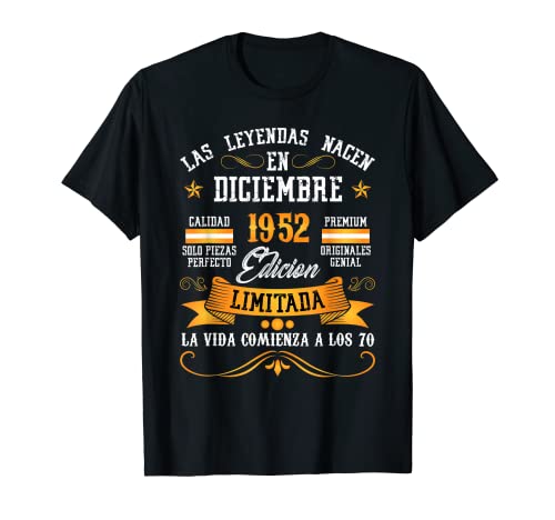Leyendas Diciembre 1952 70 Años 70 Cumpleaños Hombre Mujer Camiseta