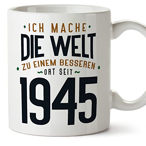 MUGFFINS Tazas 1945 Cumpleaños - En Alemán - Ich Mache Die Welt zu Einem Besseren - 11 oz / 330 ml...