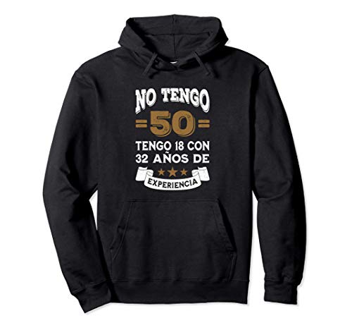 Gracioso No Tengo 50 Quincuagésimo Año De Cumpleaños Sudadera con Capucha