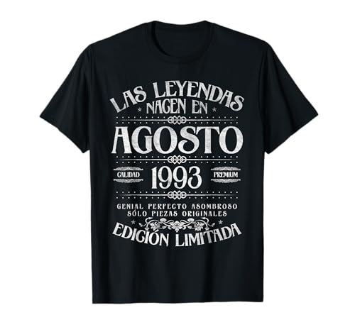 Las Leyendas Nacen en Agosto de 1993-33 Años Cumpleaños Camiseta