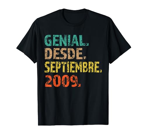 Genial Desde Septiembre 2009 Born in 2009 Cumpleaños Camiseta