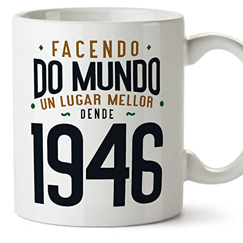 MUGFFINS Tazas 1946 Cumpleaños - En Gallego - Facendo do Mundo un Lugar Mellor - 11 oz / 330 ml - Regalo original y divertido