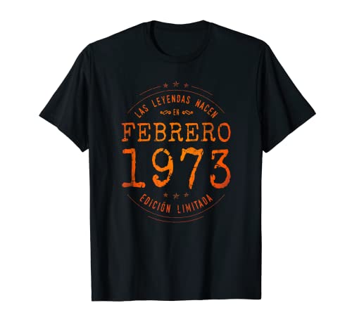 Las Leyendas nacen en Febrero de 1973 hombre mujer Camiseta