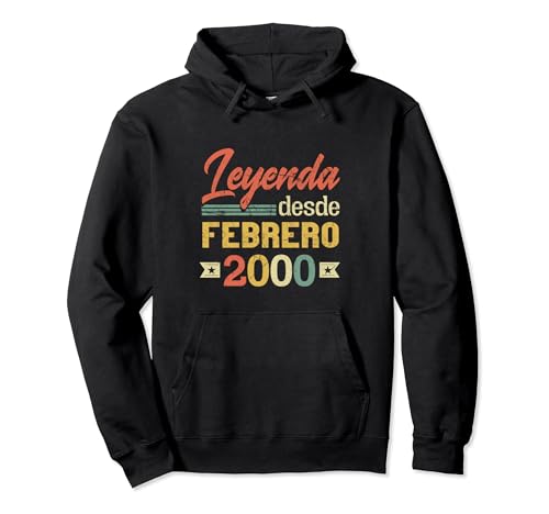 Leyenda Desde Febrero 2000 Cumpleaños 24 Años Sudadera con Capucha