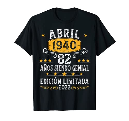 82 Años Cumpleaños Abril 1940 Hombre Mujer Abril 1940 82 Camiseta