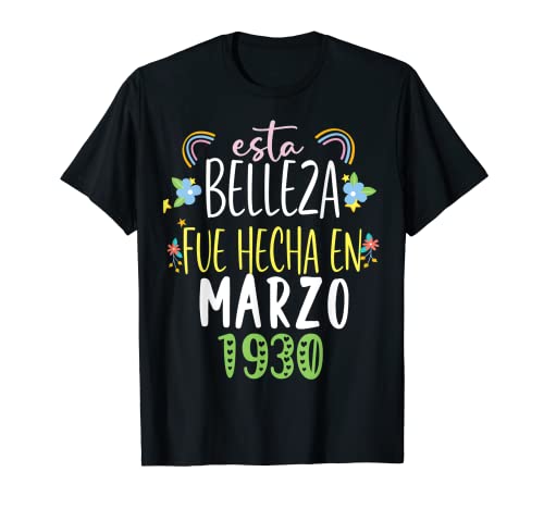 Hecha En marzo 1930 Mujer Regalo 92 años Cumpleaños Camiseta