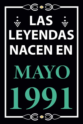 Las leyendas nacen en Mayo 1991: Regalo de cumpleaños perfecto para hombre y mujer de 30 años I...